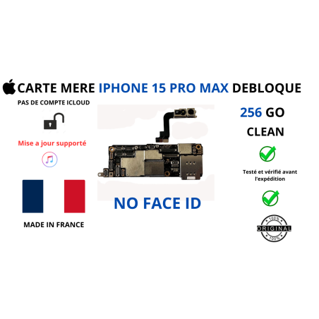 CARTE MERE IPHONE 15 PRO MAX NO FACE ID  256 GO