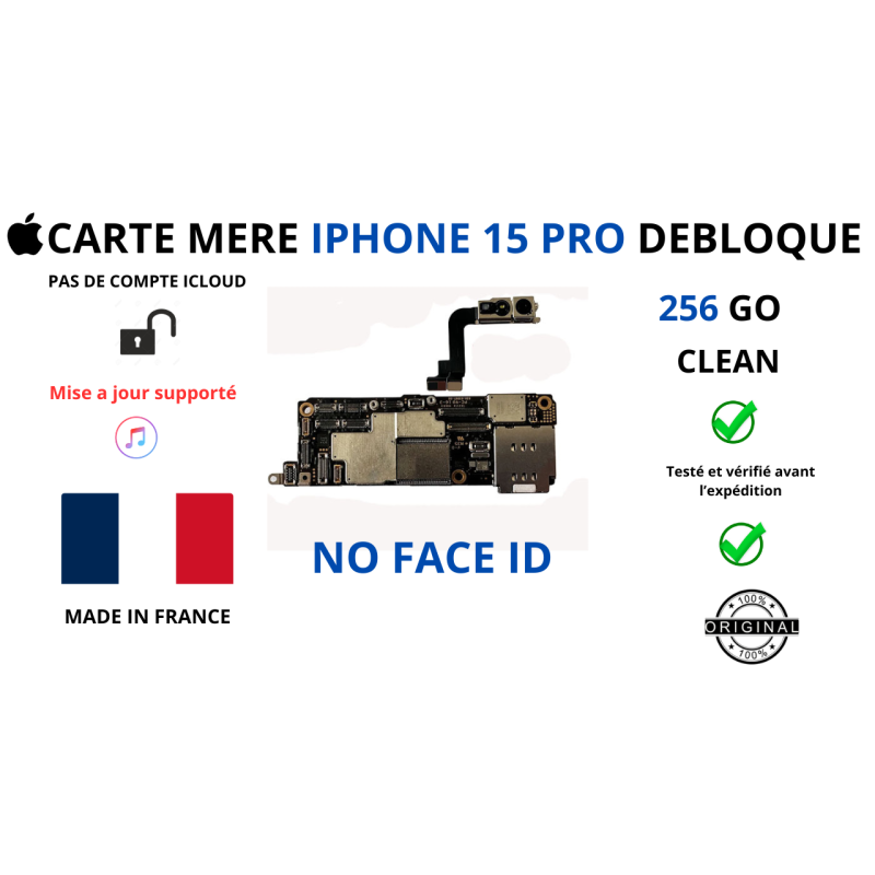 CARTE MERE IPHONE 15  PRO NO FACE ID  256GO